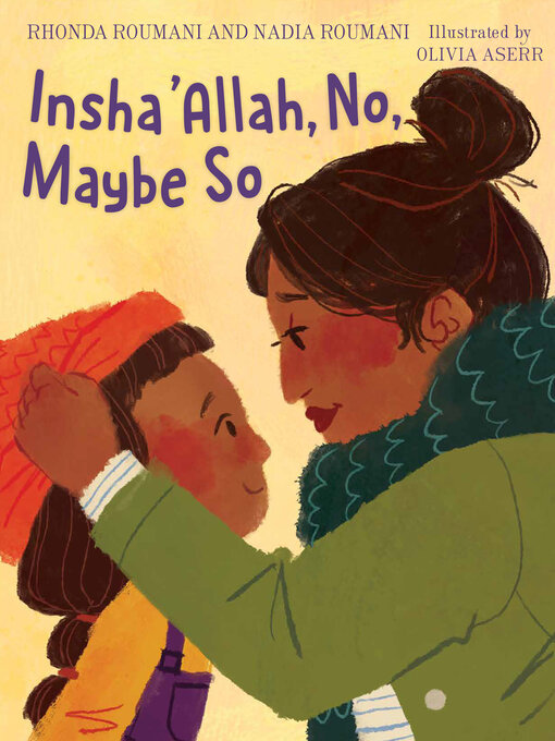 Title details for Insha'Allah, No, Maybe So by Rhonda Roumani - Wait list